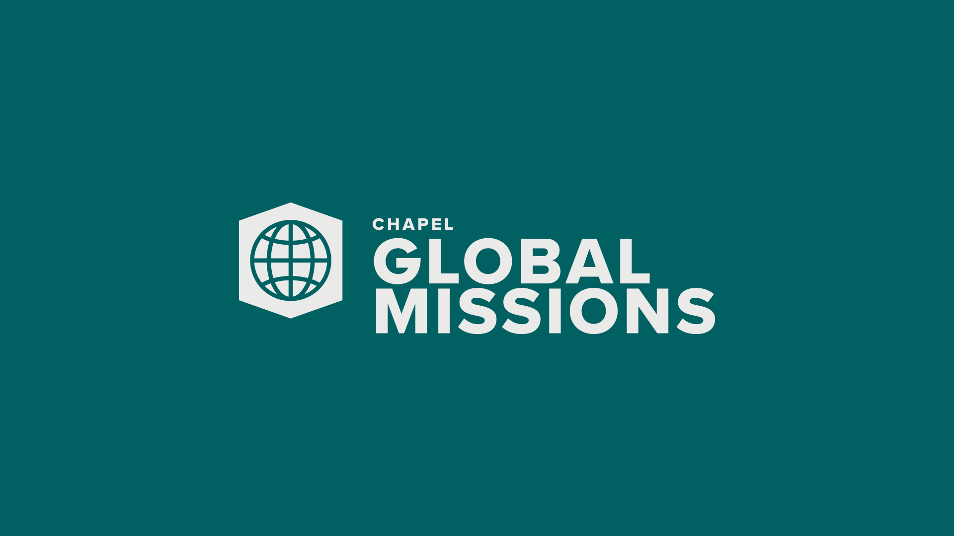 chapel global missions title card