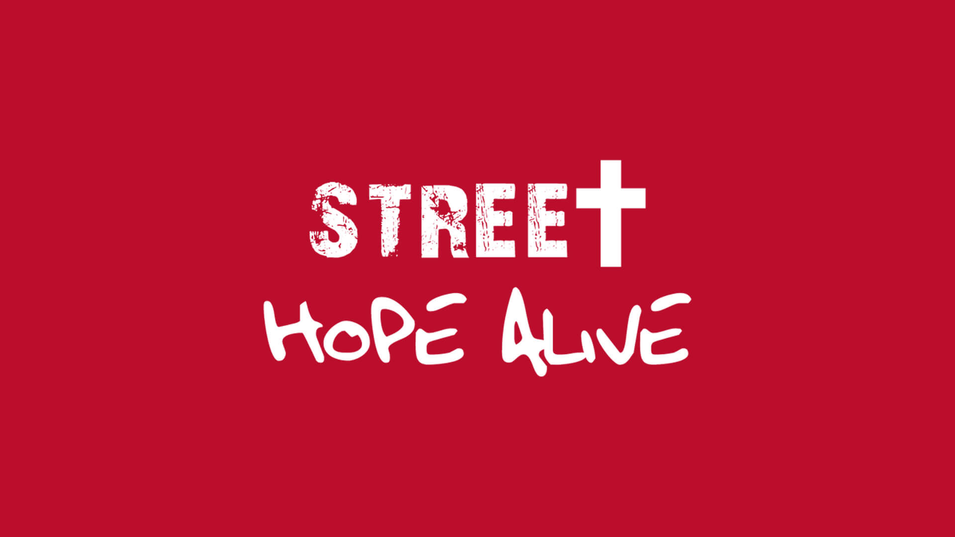 street hope alive