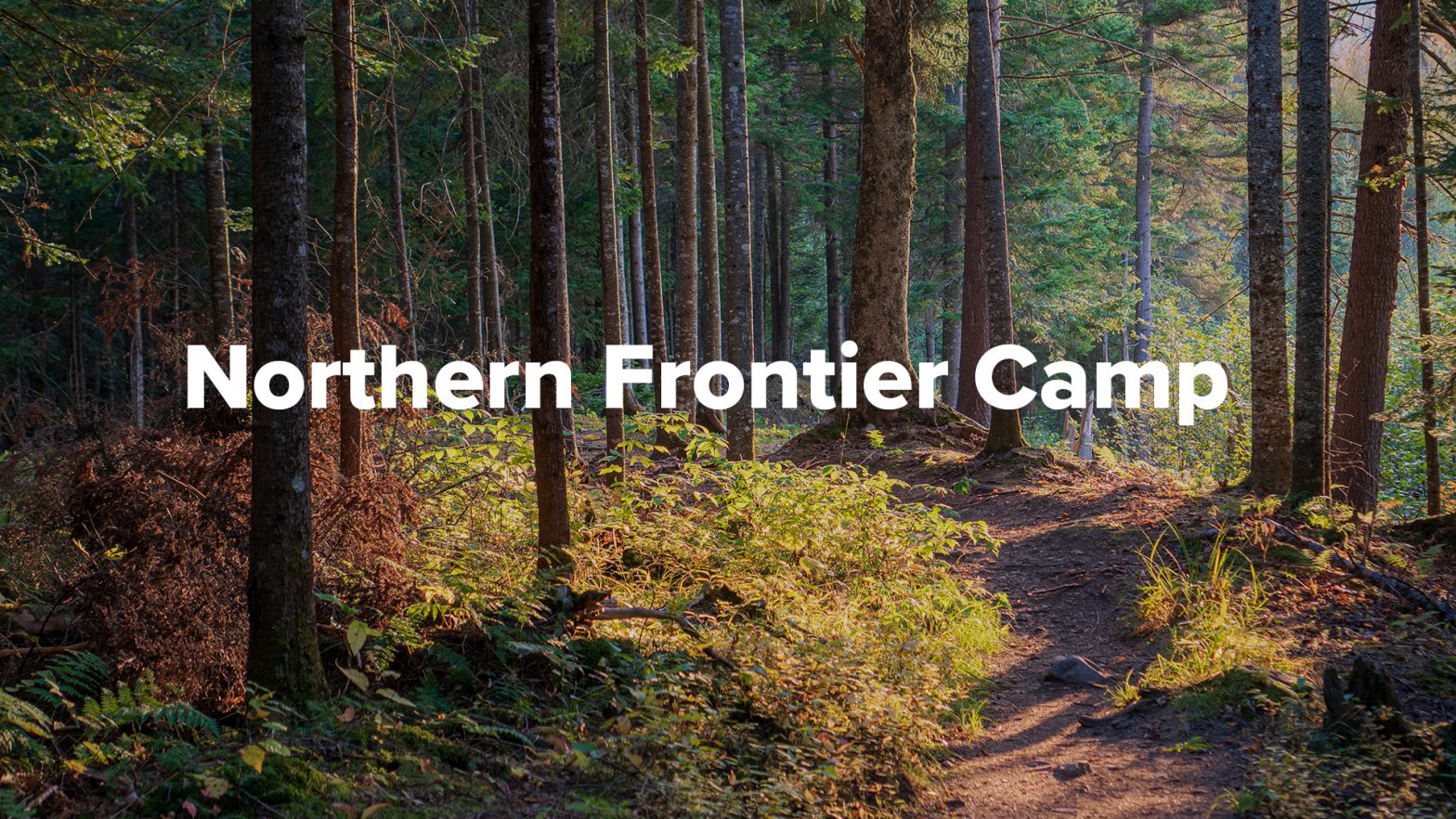 Northern Frontier Camper’s Week